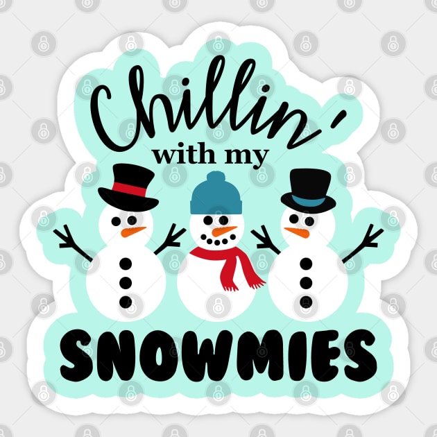 Chillin' With My Snowmies Sticker by MarinasingerDesigns